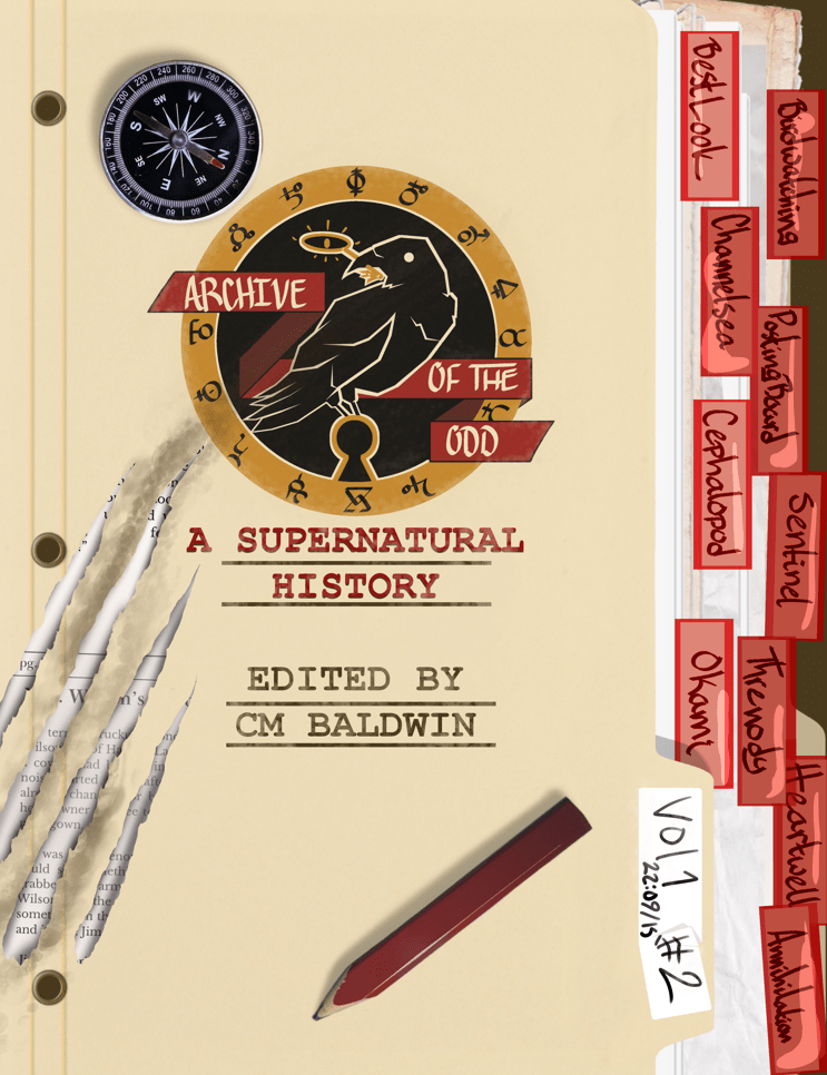 Cover of Archive of the Odd Issue #2: A Supernatural History. The cover looks like a file folder, with a series of random words in red tabs peeking out on the side. The Archive of the Odd logo, of a raven in a ring of alchemical symbols, holding a key in its mouth, is at the top of the folder. A series of four scratches uncovers part of a newspaper underneath. A compass sits above the logo, and a pencil below. 